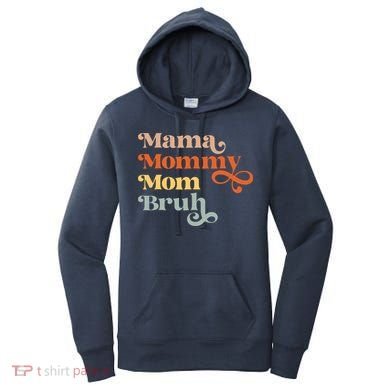 Mama Mommy Mom Bruh Retro Women's Hoodie