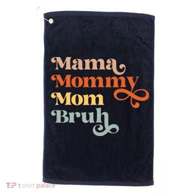 Mama Mommy Mom Bruh Retro Golf Towel