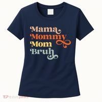 Mama Mommy Mom Bruh Retro Women's T-Shirt thumb 0