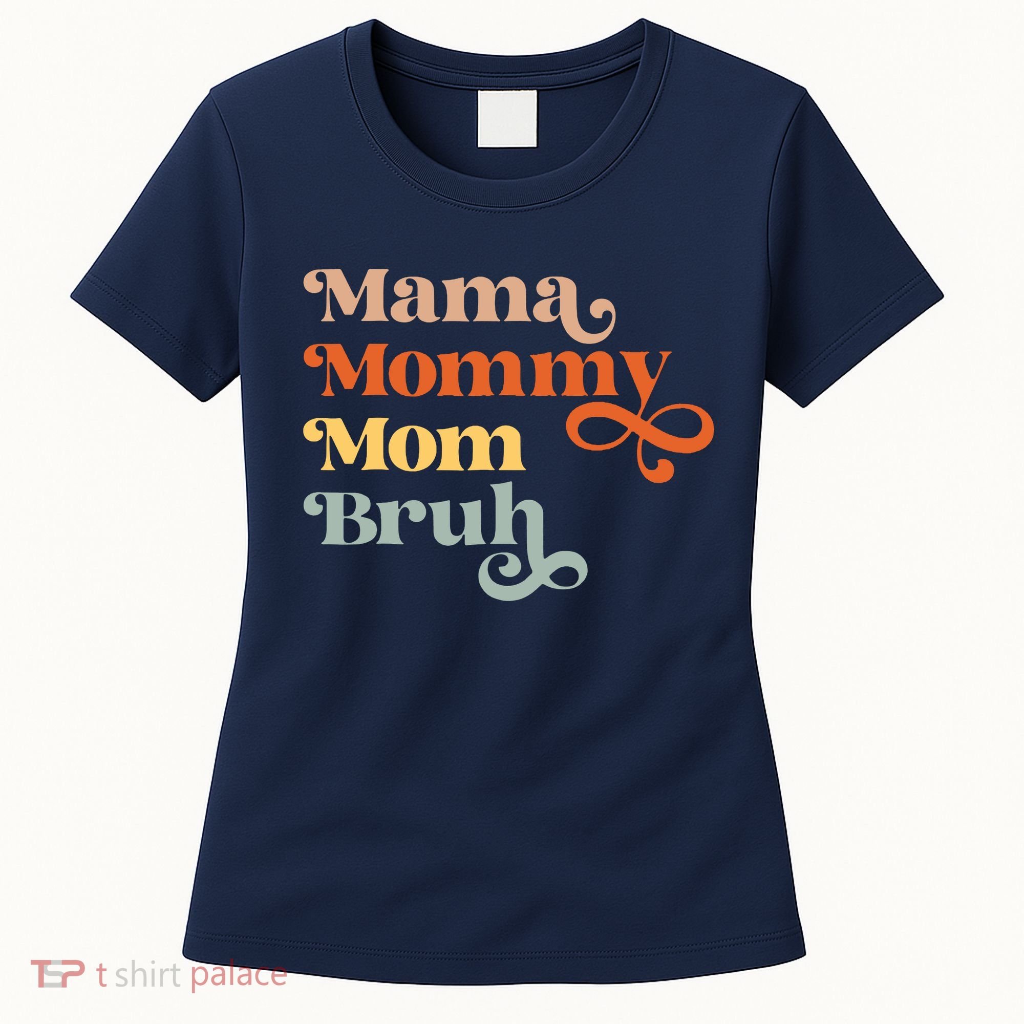 Mama Mommy Mom Bruh Retro Women's T-Shirt