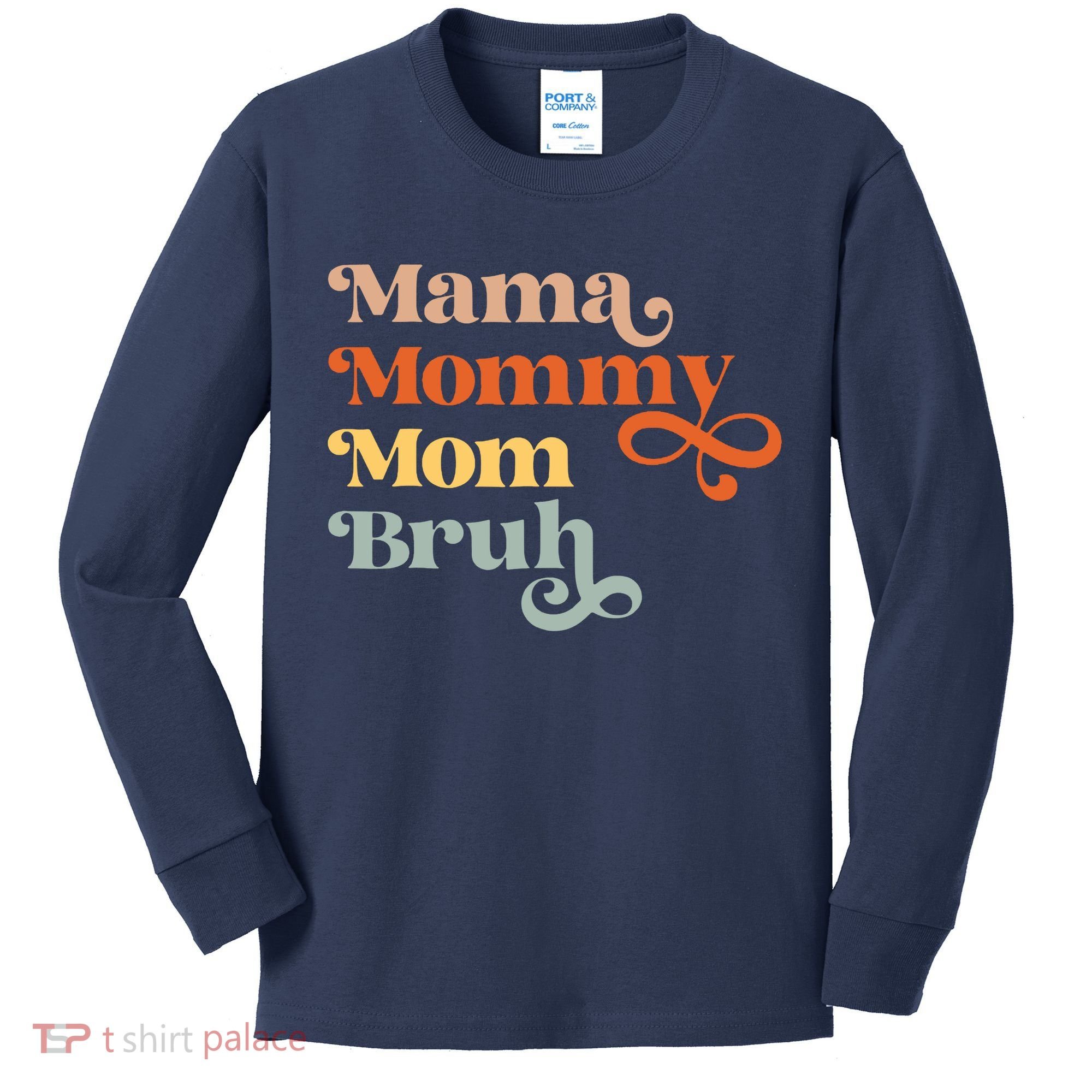 Mama Mommy Mom Bruh Retro Kids Long Sleeve Shirt