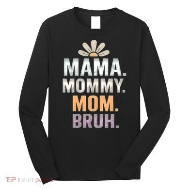 Mama Moments Long Sleeve Shirt