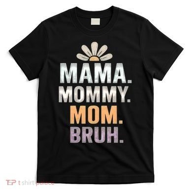 Mama Moments T-Shirt