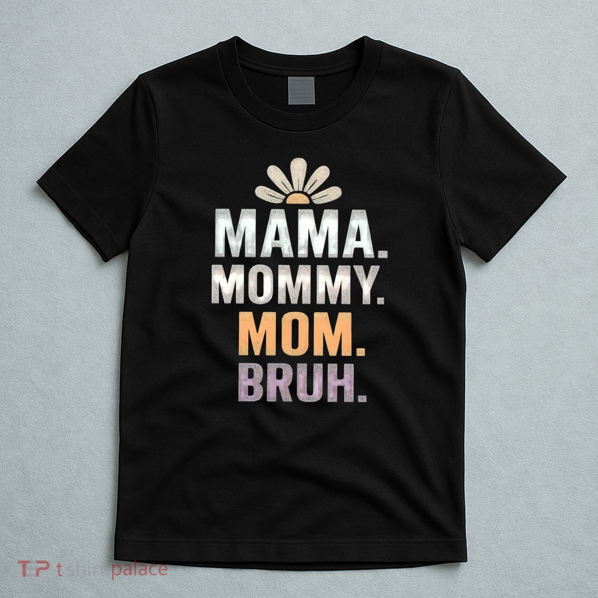 Mama Moments T-Shirt