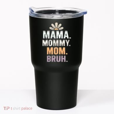 Mama Moments Tumbler