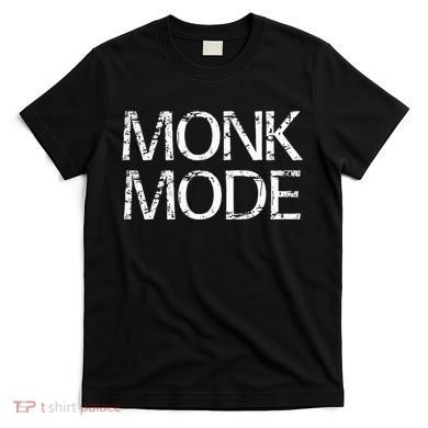 Monk Mode Meditation Yoga Novelty T-Shirt