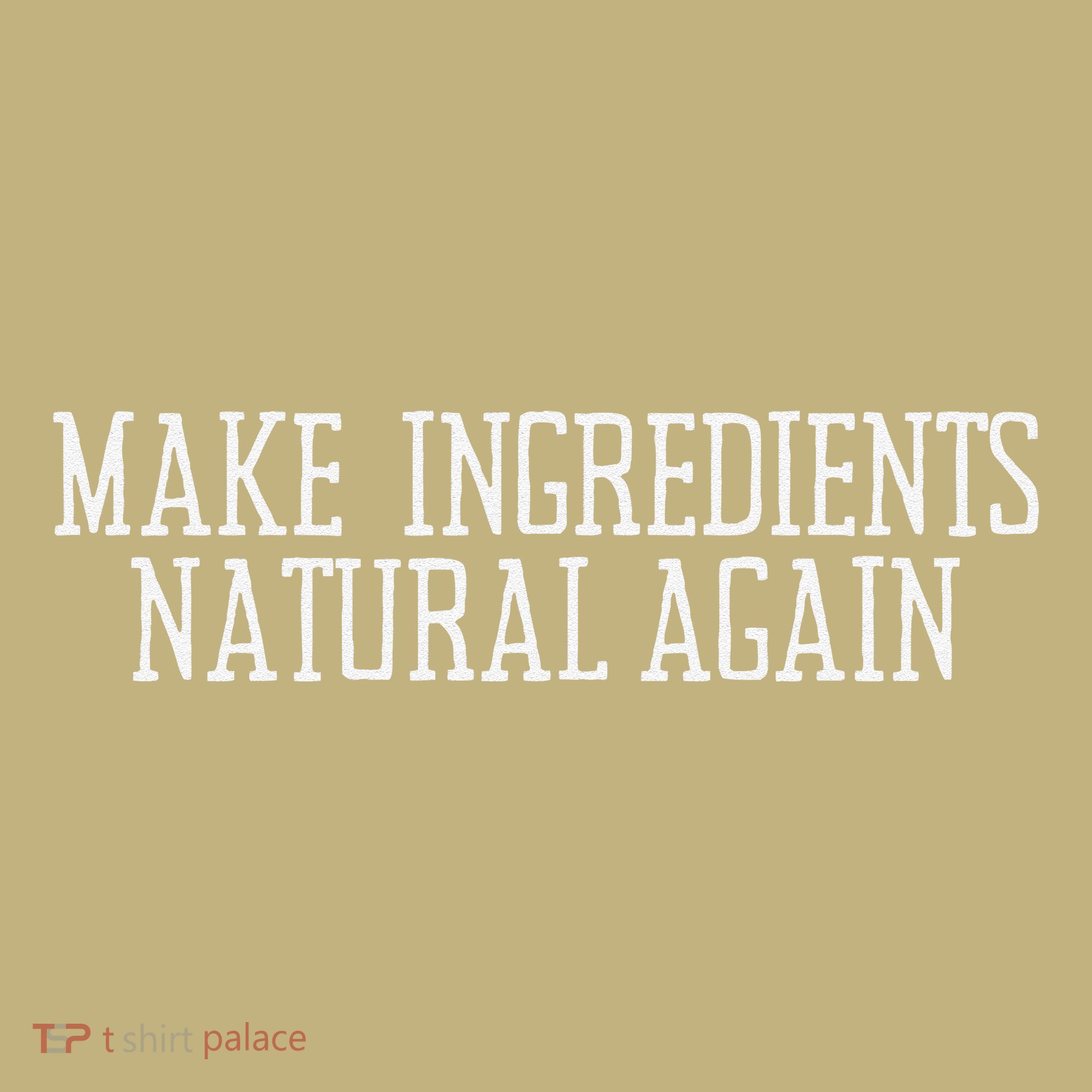 Maha Maga Make Ingredients Natural Again Rfk Jr Trump Green T-Shirt