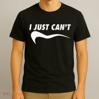 Me Motivating Myself I Just Cant T-Shirt thumb 3