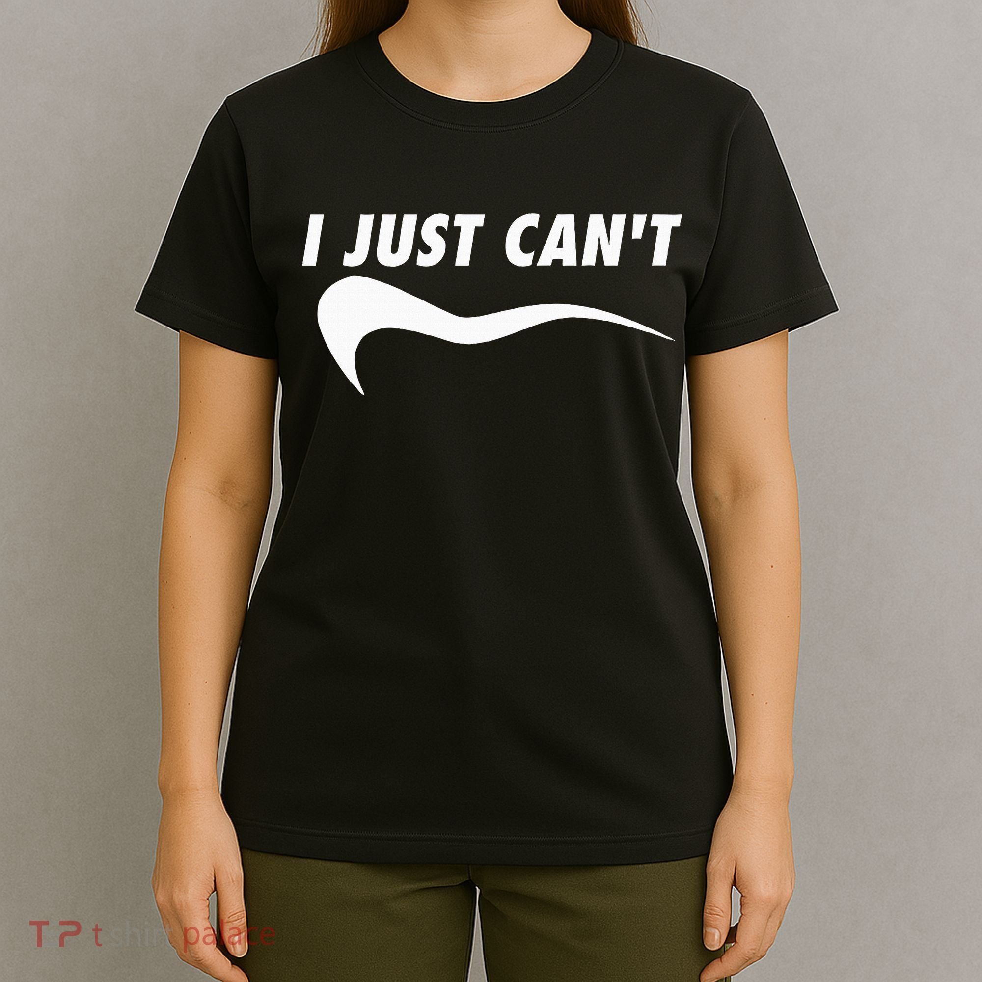 Me Motivating Myself I Just Cant T-Shirt