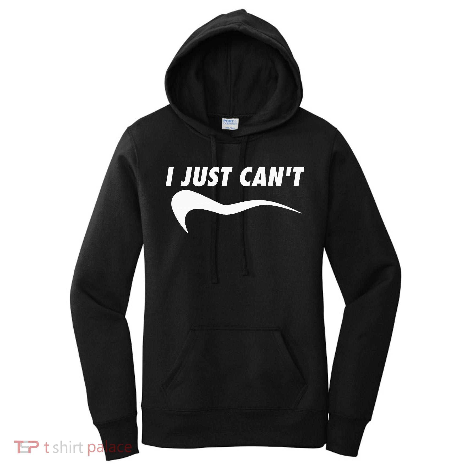Me Motivating Myself I Just Cant Women's Hoodie