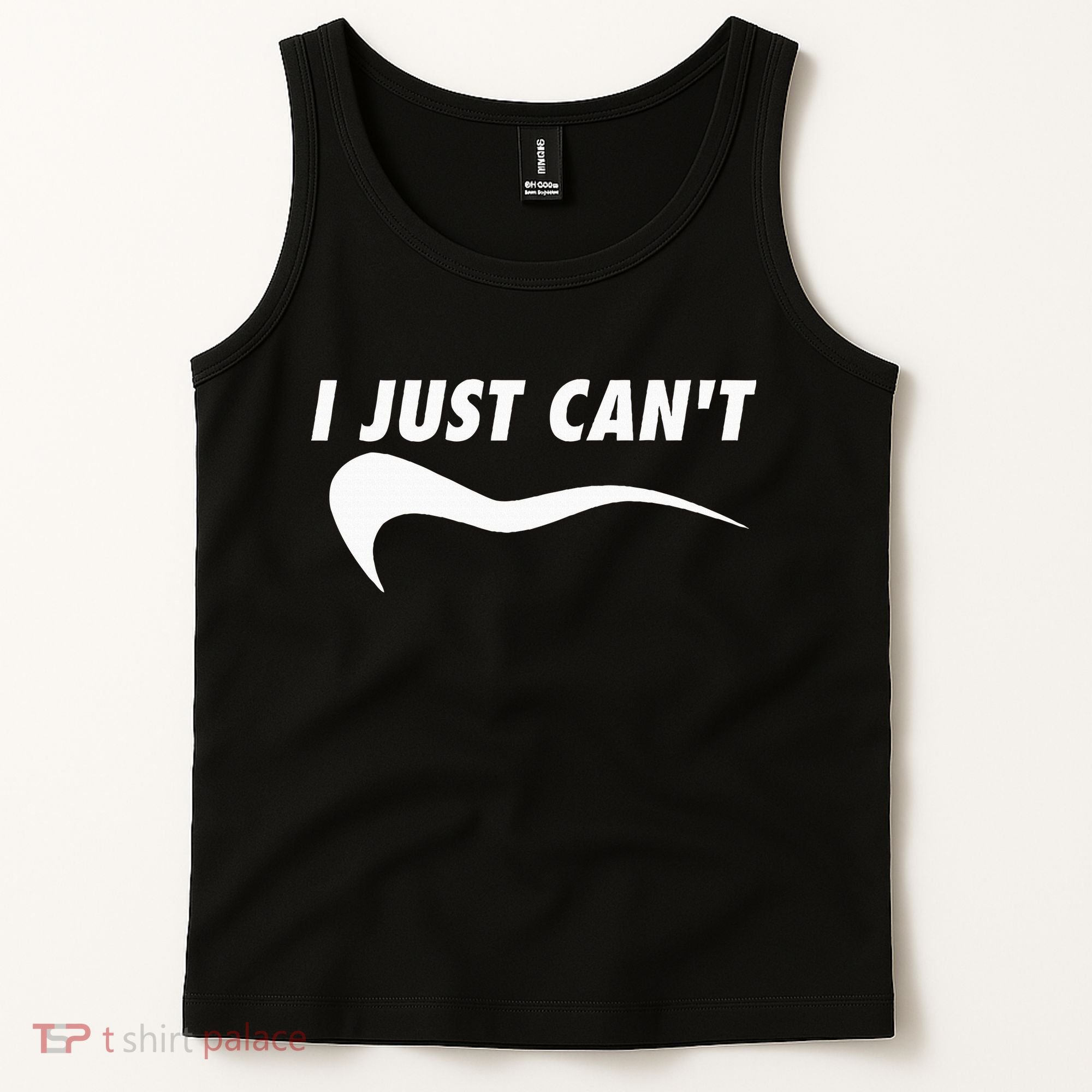 Me Motivating Myself I Just Cant Tank Top