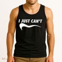 Me Motivating Myself I Just Cant Tank Top thumb 3