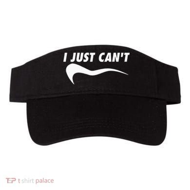 Me Motivating Myself I Just Cant Visor
