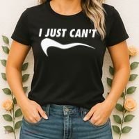Me Motivating Myself I Just Cant Women's T-Shirt thumb 2