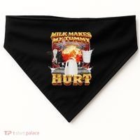 Milk Makes My Tummy Hurt Funny Oddly Specific Dank Meme USA-Made Doggie Bandana thumb 0
