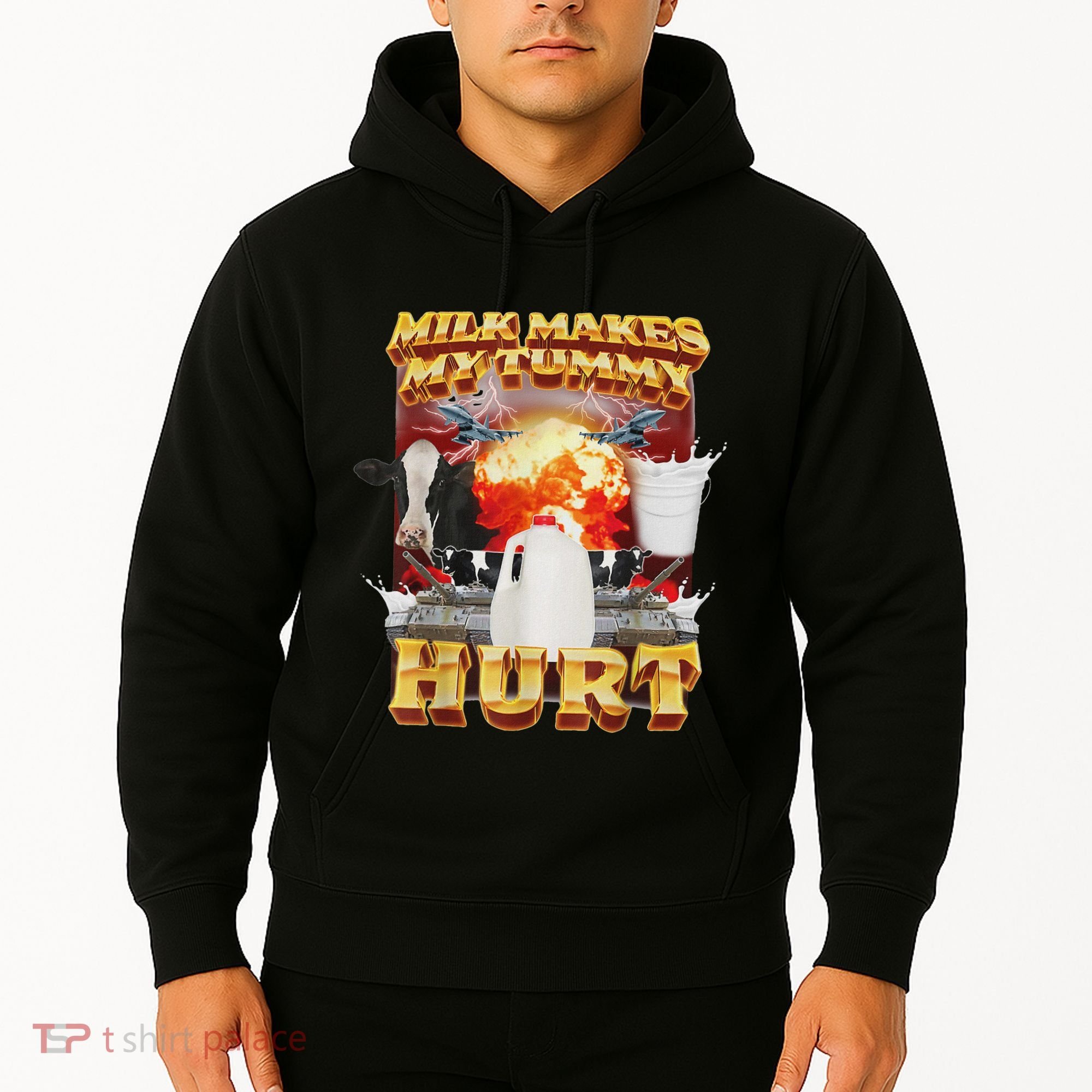 Milk Makes My Tummy Hurt Funny Oddly Specific Dank Meme Hoodie