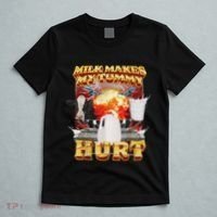 Milk Makes My Tummy Hurt Funny Oddly Specific Dank Meme T-Shirt thumb 5