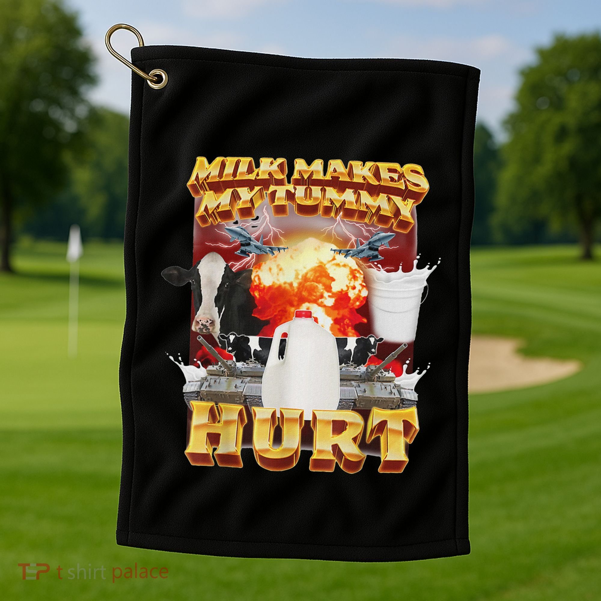 Milk Makes My Tummy Hurt Funny Oddly Specific Dank Meme Golf Towel