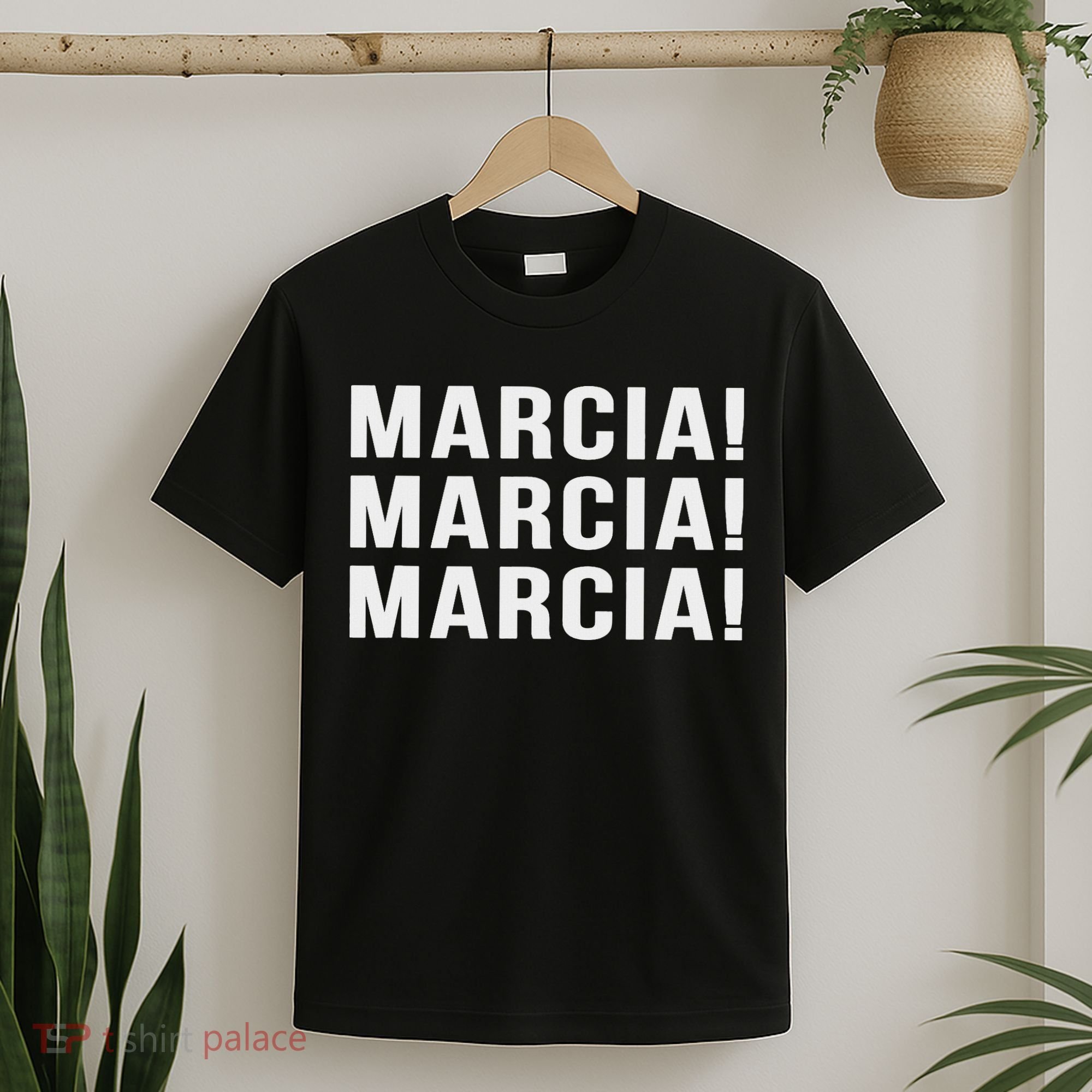 Marcia Marcia Marcia Novelty Saying Funny Tv Show  T-Shirt