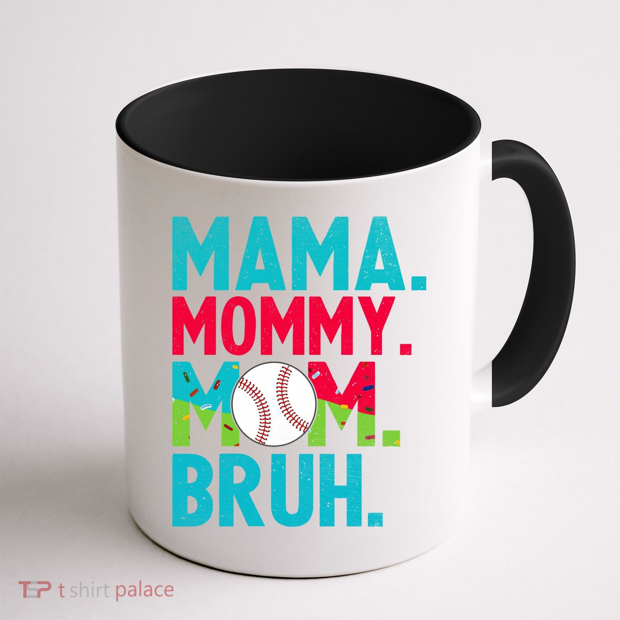Mama Mommy Mom Bruh Baseball Ice Cream Drip Coffee Mug