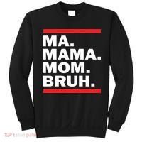 Ma Mama Mom Bruh Sweatshirt thumb 0