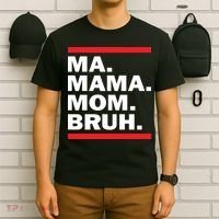 Ma Mama Mom Bruh T-Shirt thumb 6