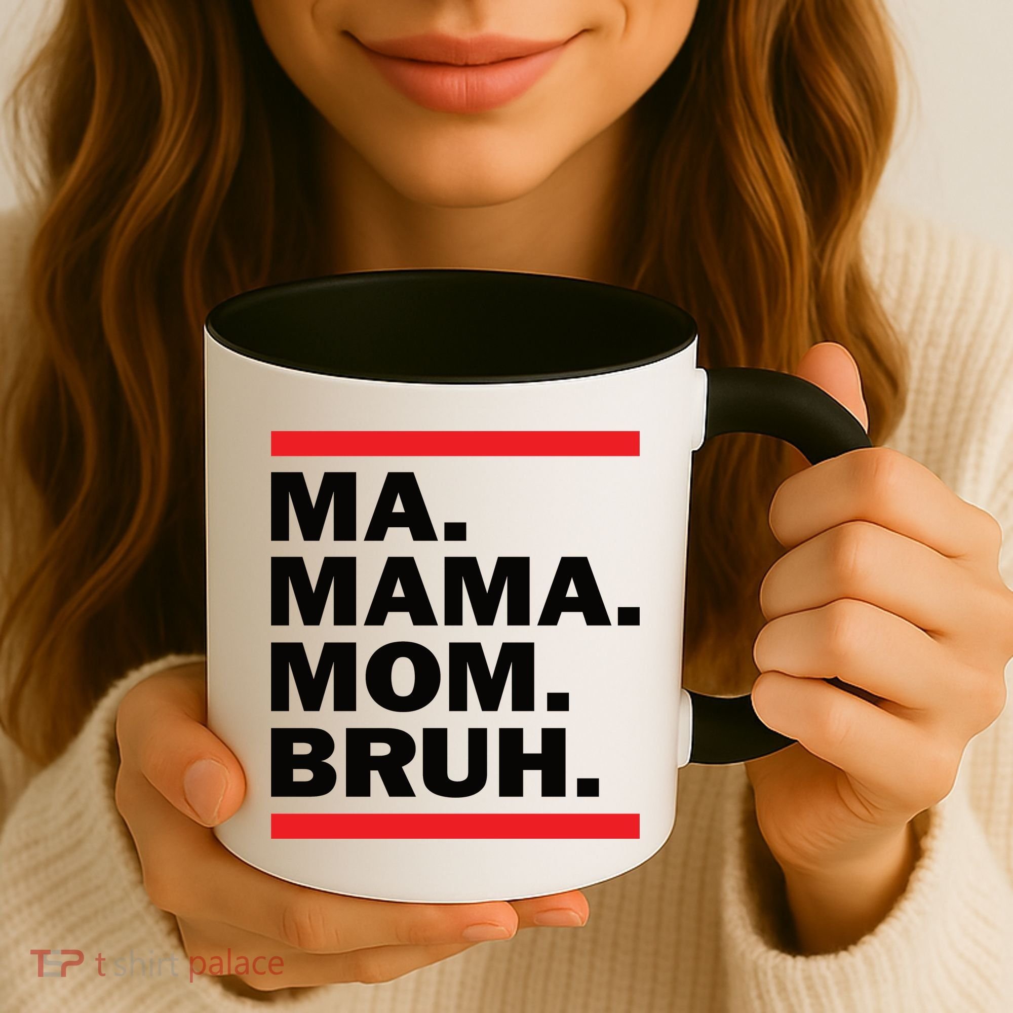 Ma Mama Mom Bruh Coffee Mug