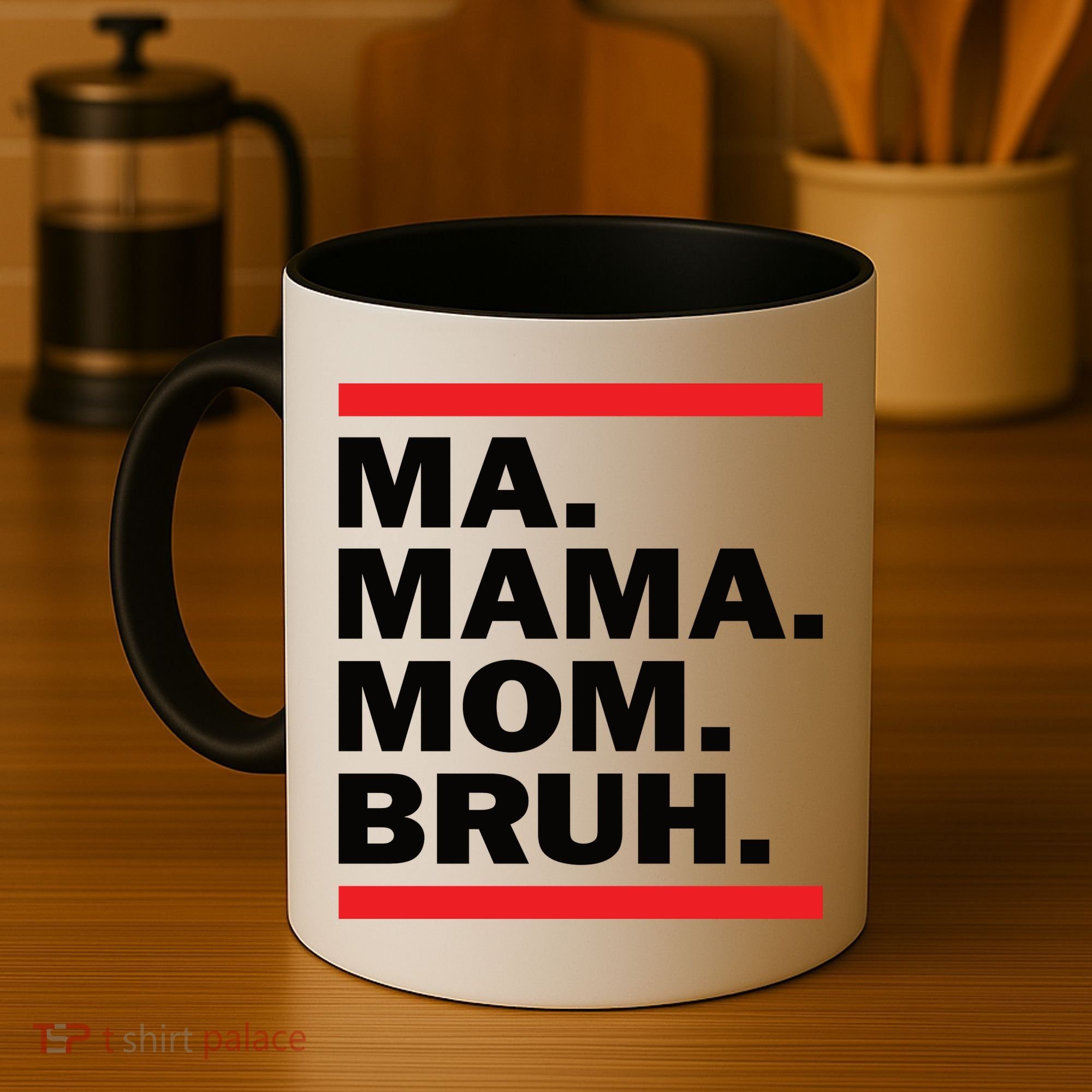 Ma Mama Mom Bruh Coffee Mug