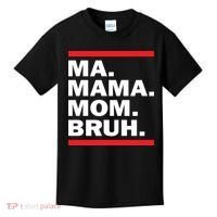 Ma Mama Mom Bruh Kids T-Shirt thumb 0