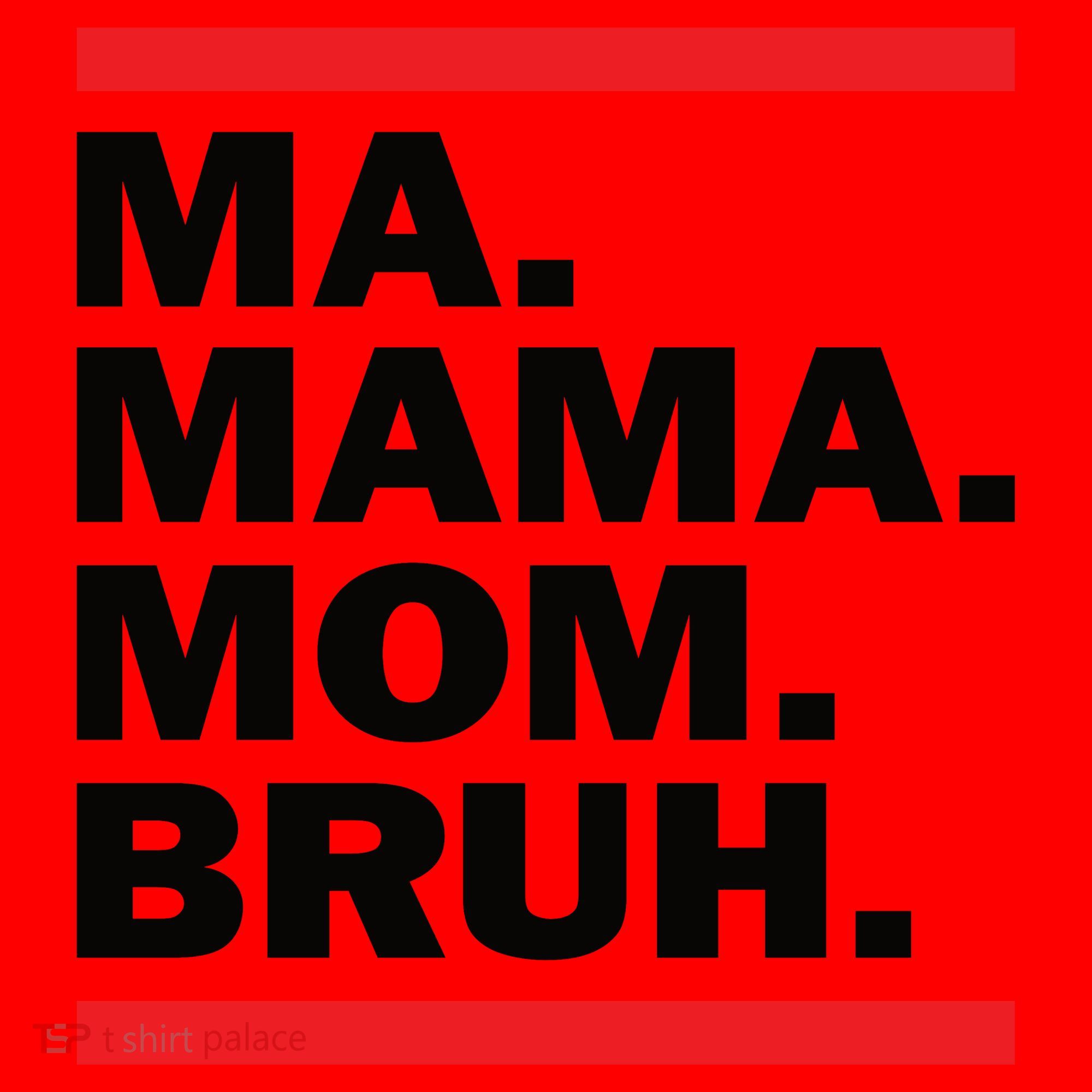 Ma Mama Mom Bruh Santa Hat