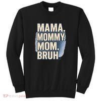 Mama Mommy Mom Bruh Sweatshirt thumb 0