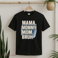 Mama Mommy Mom Bruh T-Shirt thumb 2