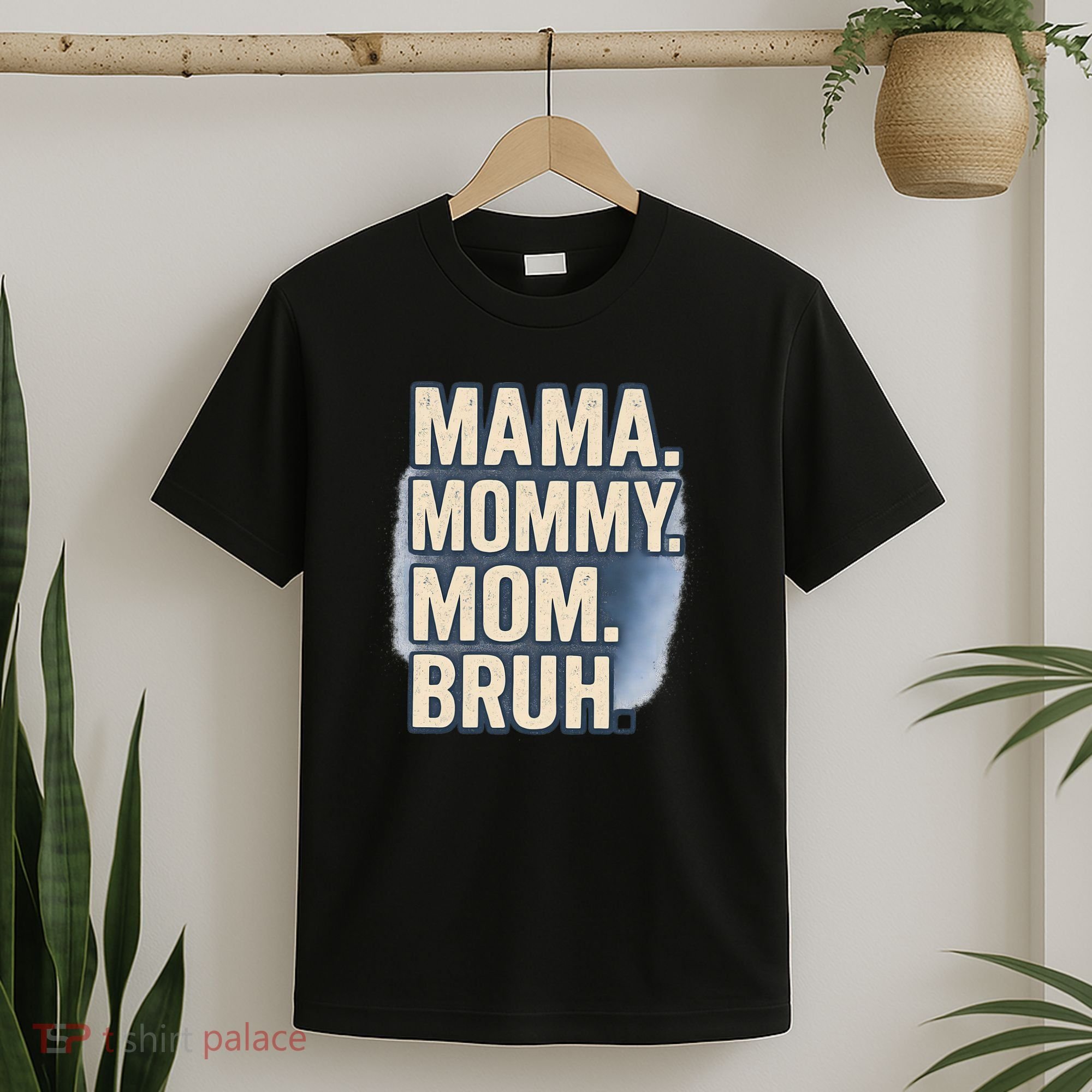 Mama Mommy Mom Bruh T-Shirt