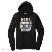 Mama Mommy Mom Bruh Women's Hoodie thumb 0