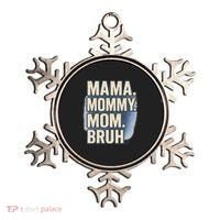 Mama Mommy Mom Bruh Ornament thumb 0