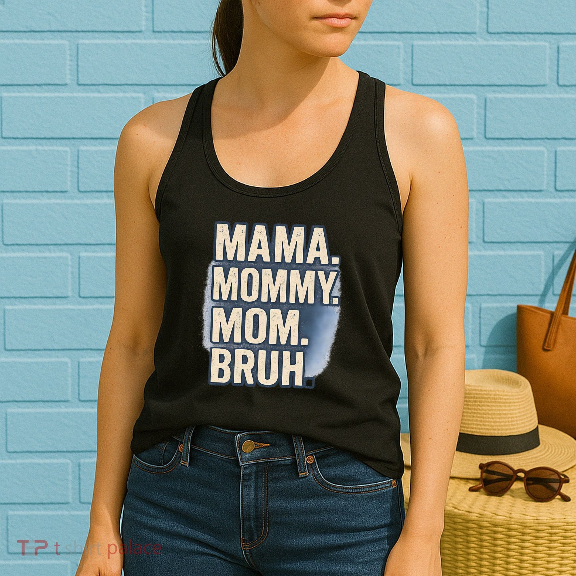 Mama Mommy Mom Bruh Women's Tank Top