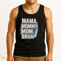 Mama Mommy Mom Bruh Tank Top thumb 3