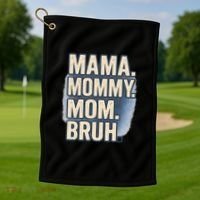 Mama Mommy Mom Bruh Golf Towel thumb 1