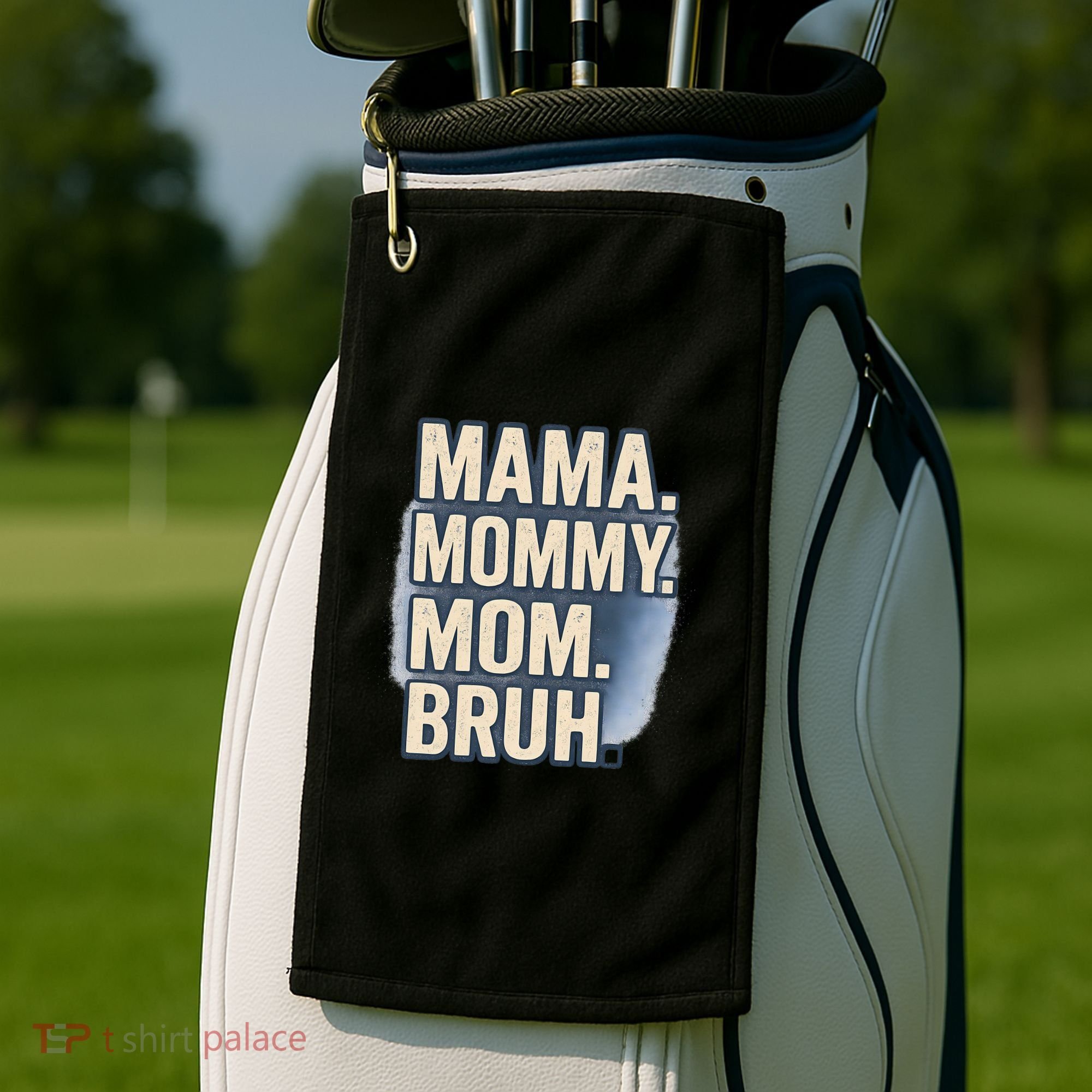 Mama Mommy Mom Bruh Golf Towel