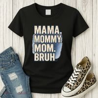 Mama Mommy Mom Bruh Women's T-Shirt thumb 3