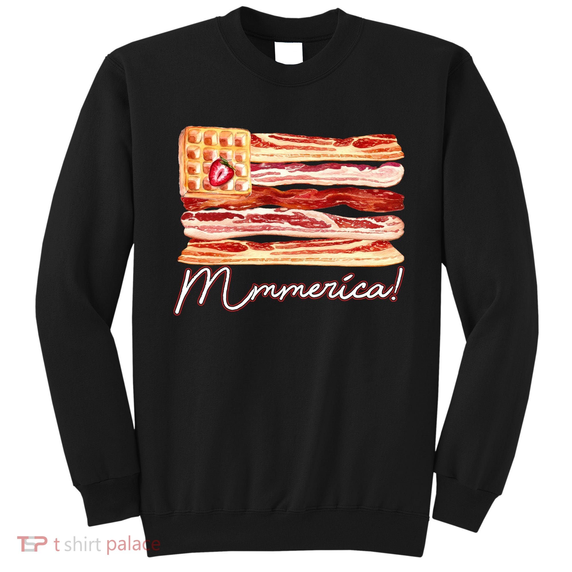 Mmmerica Bacon Waffle Merica Flag Sweatshirt