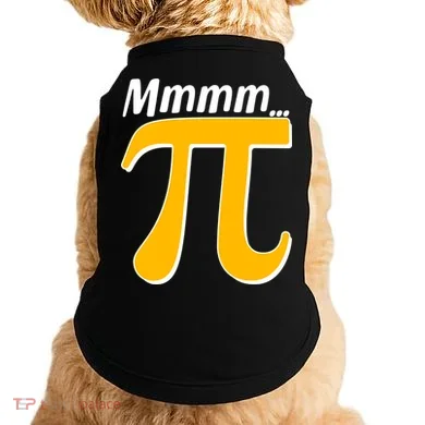 Mmmm Pi 3.14 Doggie Tank