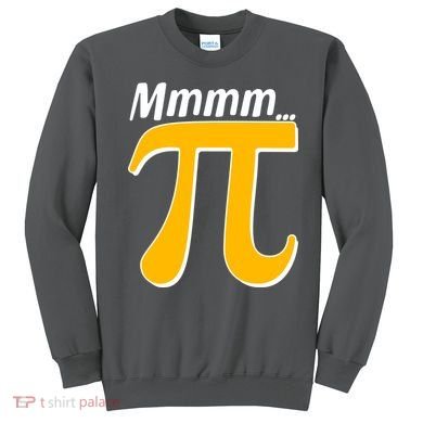 Mmmm Pi 3.14 Sweatshirt