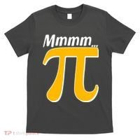 Mmmm Pi 3.14 T-Shirt thumb 0
