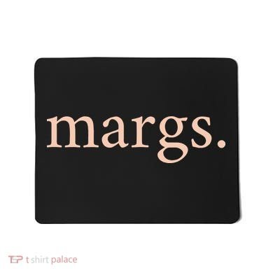 Margs Mamacita Needs A Margarita Mousepad