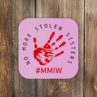 Mmiw Missing Native American Indigenous Women Sisters Red Coaster thumb 0