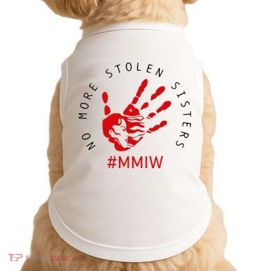 Mmiw Missing Native American Indigenous Women Sisters Red Doggie Tank
