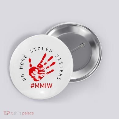 Mmiw Missing Native American Indigenous Women Sisters Red Button