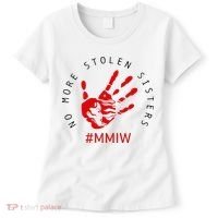 Mmiw Missing Native American Indigenous Women Sisters Red Women's T-Shirt thumb 0
