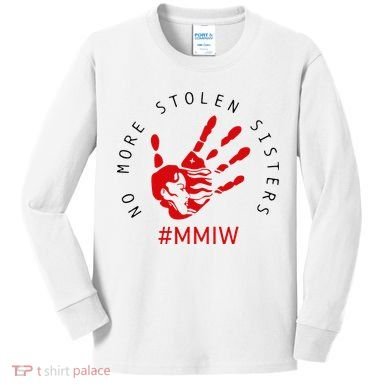 Mmiw Missing Native American Indigenous Women Sisters Red Kids Long Sleeve Shirt